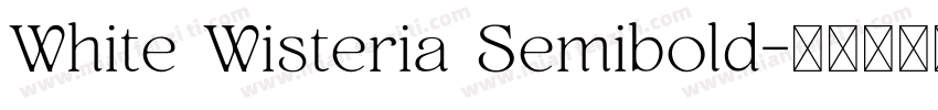 White Wisteria Semibold字体转换